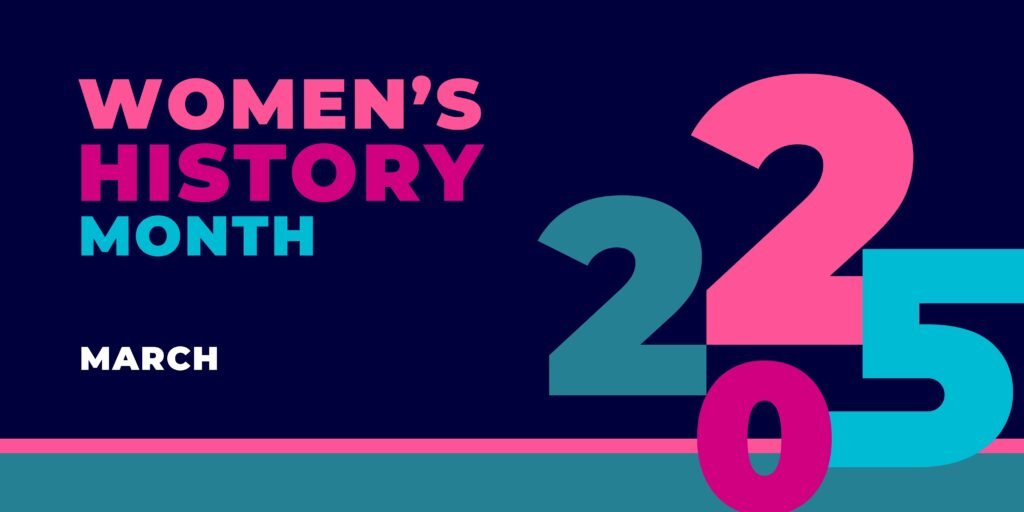 Women's History Month March 2025